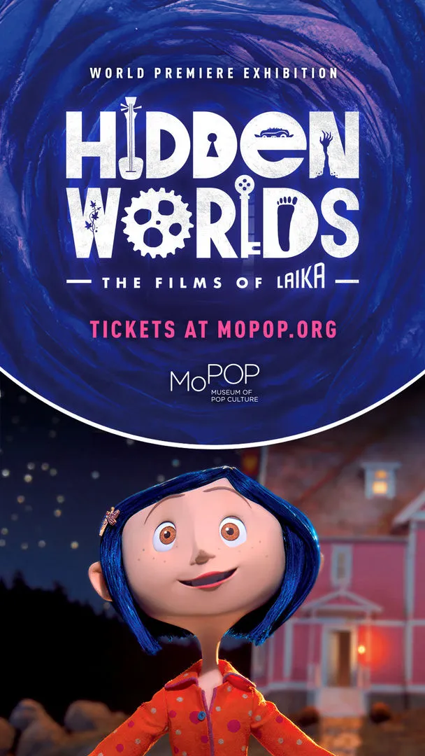 World premiere exhibition: Hidden Worlds - The Films of Laika at MoPop: Museum of Pop Culture